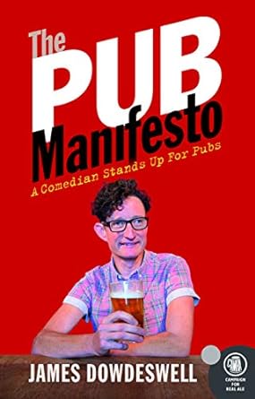 The Pub Manifesto: A Comedian stands up for pubs