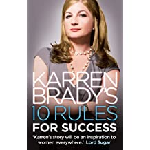 Karren Brady's 10 Rules For Success 