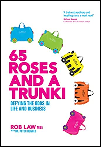 65 Roses And A Trunki: Defying The Odds In Life And Business