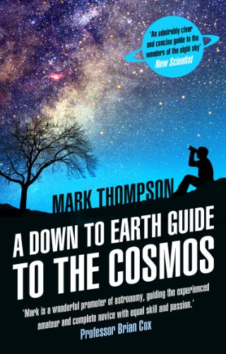A Down to Earth Guide to the Cosmos