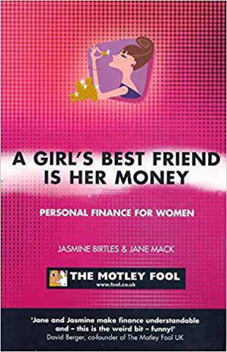 A Girl's Best Friend Is Her Money 