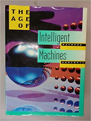 The Age Of Intelligent Machines