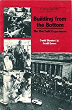 Building From The Bottom: Sheffield Experience 