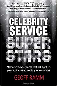 Celebrity Service Superstars: Memorable Experiences That Will Light Up Your Business and Excite Your Customers