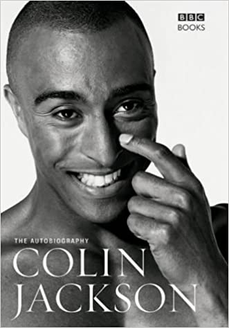 Colin Jackson: The Autobiography 
