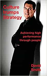 Culture Trumps Strategy: Achieving High Performance Through People 