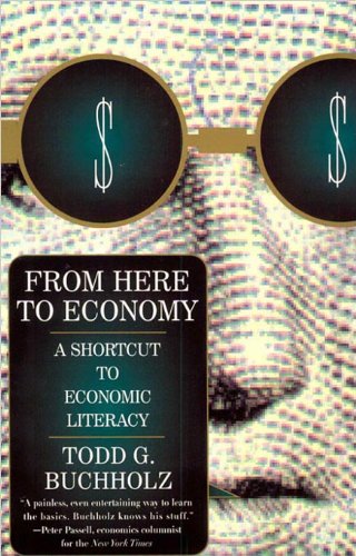 From Here To Economy: A Shortcut To Economic Literacy 