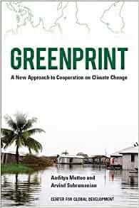 Greenprint: A New Approach To Cooperation On Climate Change 