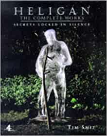 Heligan: The Complete Works