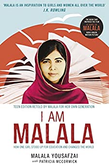 I Am Malala: How One Girl Stood Up For Education And Changed The World 