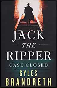 Jack The Ripper: Case Closed 