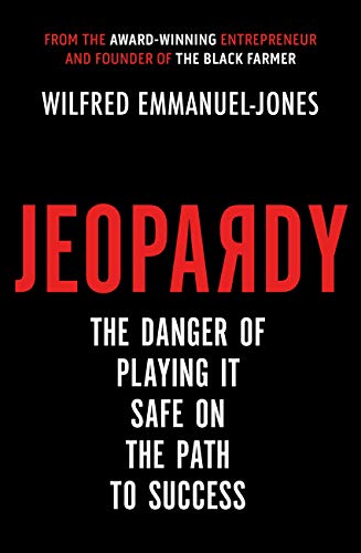 Jeopardy: The Danger Of Playing It Safe On The Path To Success 