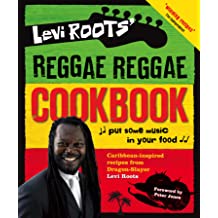 Levi Roots' Reggae Cookbook 