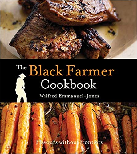 The Black Farmer Cookbook 