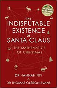 The Indisputable Existence of Santa Claus 