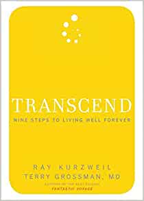 Transcend: Nine Steps To Living Well Forever