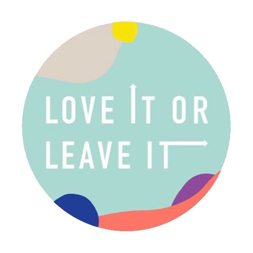 Love It Or Leave It