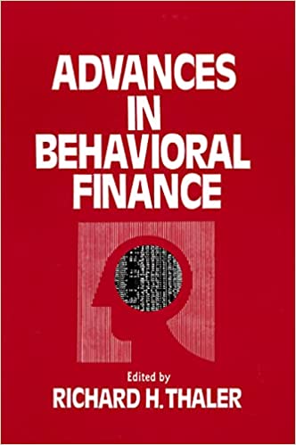 Advances in Behavioural Finance: Volume One