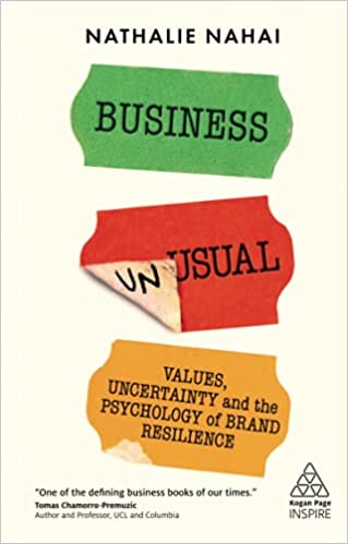 Business Unusual: Values, Uncertainty and the Psychology of Brand Resilience