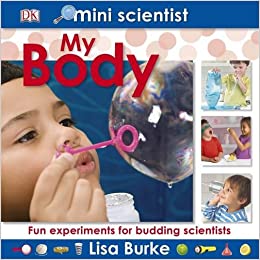 Mini Scientist My Body