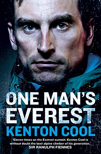 One Man's Everest: The Autobiography of Kenton Cool