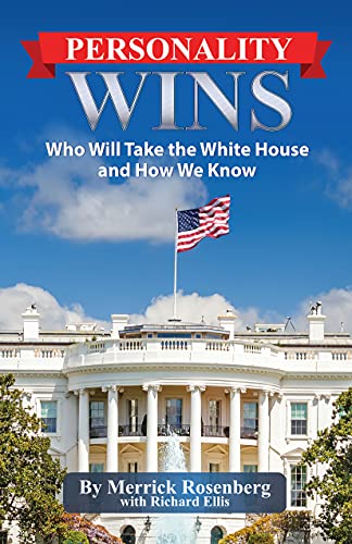 Personality Wins: Who Will Take the White House and How We Know