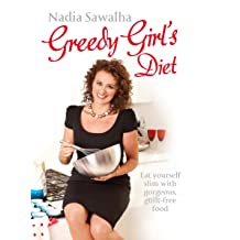 Greedy Girl's Diet