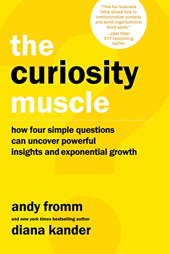 The Curiosity Muscle