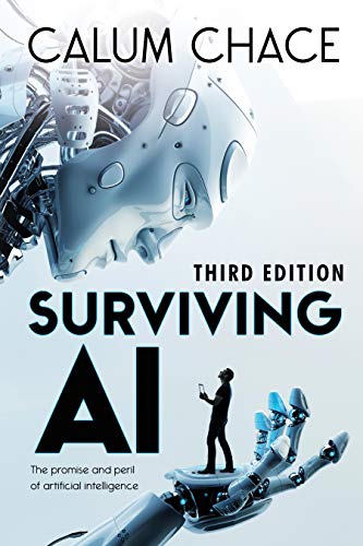 Surviving AI: The Promise and Peril of Artificial Intelligence