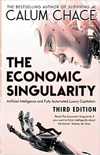 The Economic Singularity: Artificial intelligence and the death of capitalism