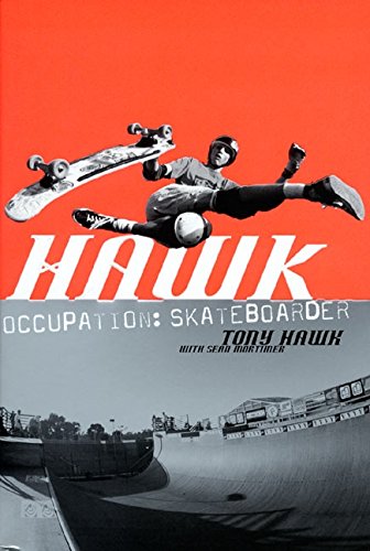 Hawk: Occupation Skateboarder