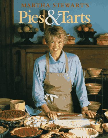 Martha Stewart's Pies and Tarts