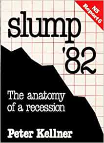 Slump '82: the Anatomy of a Recession