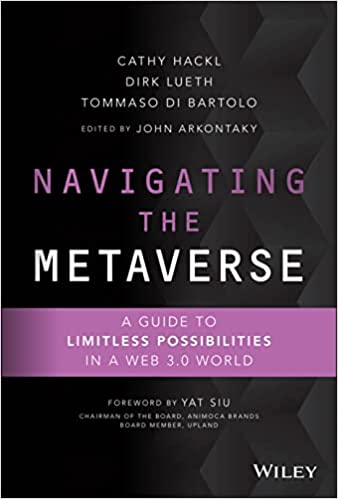 Navigating the Metaverse: A Guide To Limitless Possibilities in a Web 3.0 World