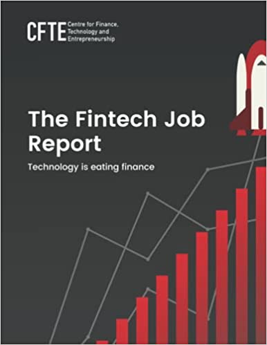 The Fintech Job Report: Technology Is Eating Finance