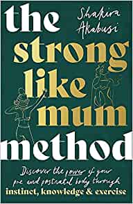 The Strong Like Mum Method
