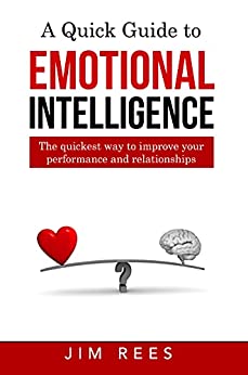 A Quick Guide to Emotional Intelligence