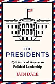 The Presidents: 250 Years of American Political Leadership