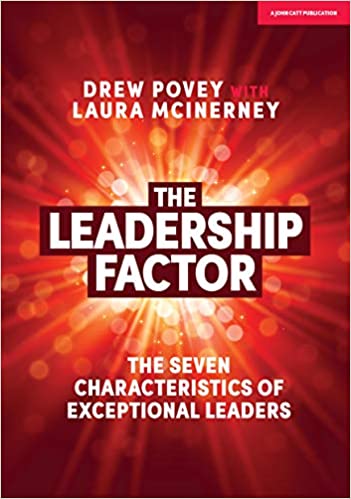 The Leadership Factor: The 7 characteristics of exceptional leaders