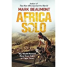 Africa Solo: My World Record Race from Cairo to Cape Town