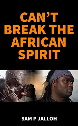 Can't Break the African Spirit