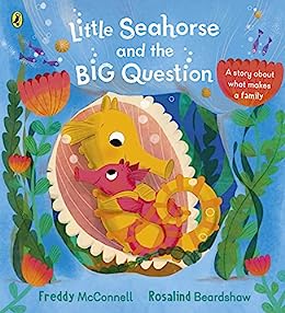 Little Seahorse and the Big Question