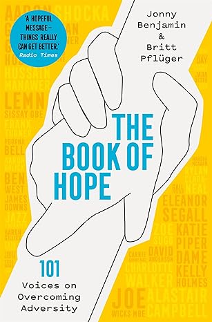 The Book of Hope: 101 Voices on Overcoming Adversity