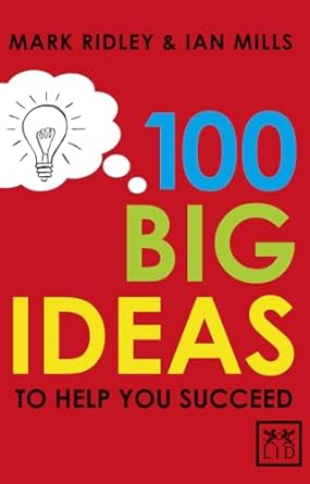 100 Big Ideas to Help You Succeed