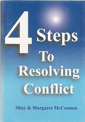 4 Steps to Resolving Conflict