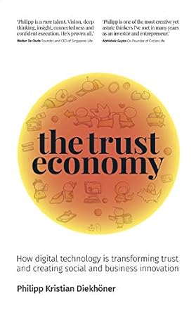The Trust Economy: Building strong networks and realising exponential value in the digital age