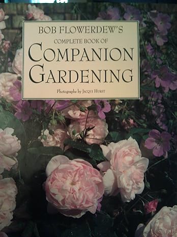 Complete Book of Companion Gardening