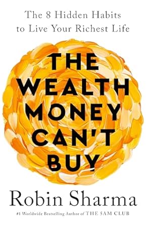 The Wealth Money Can't Buy