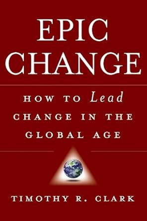 EPIC Change: How to Lead Change in the Global Age