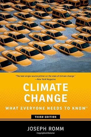 Climate Change: What Everyone Needs to Know (What Everyone Needs To KnowRG)